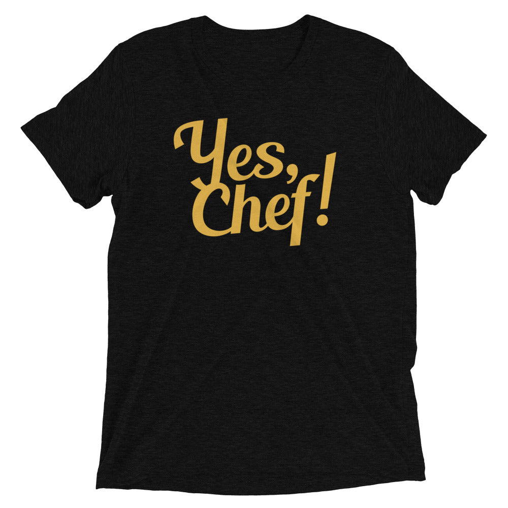 Yes, Chef! Men's Tri-Blend Tee