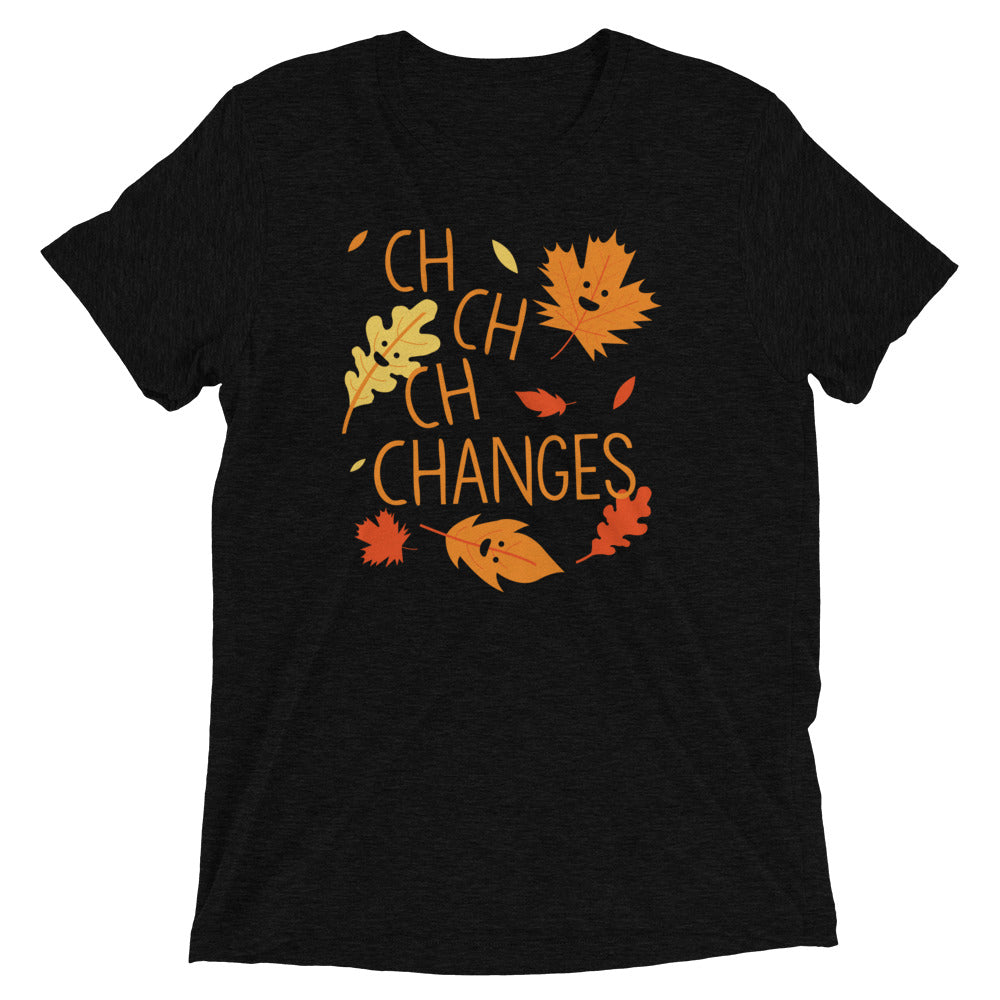 Ch-Ch-Ch-Changes Men's Tri-Blend Tee