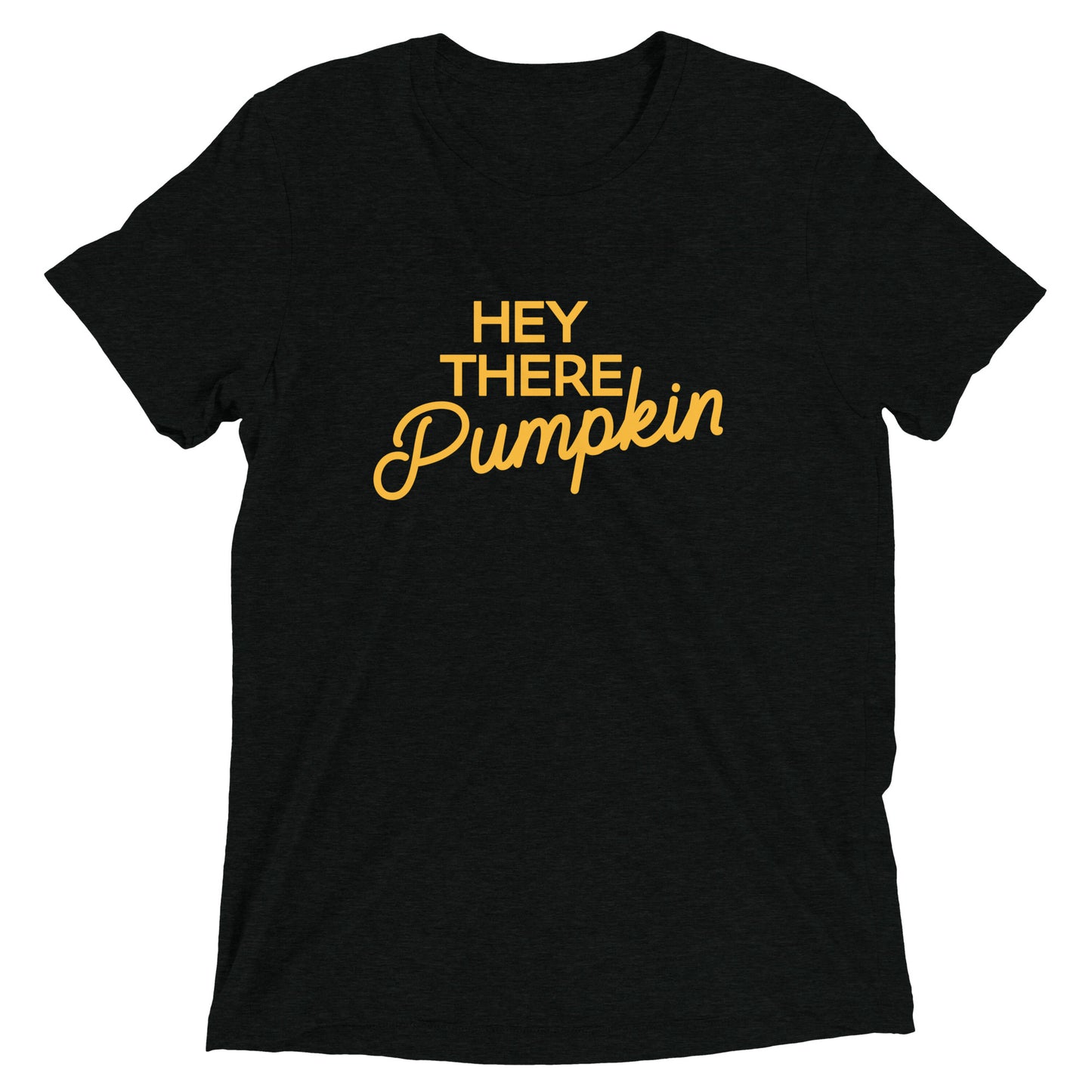 Hey There Pumpkin Men's Tri-Blend Tee