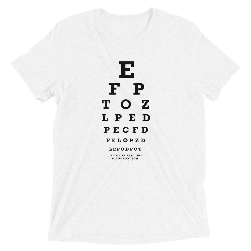 Too Close Eye Chart Men's Tri-Blend Tee