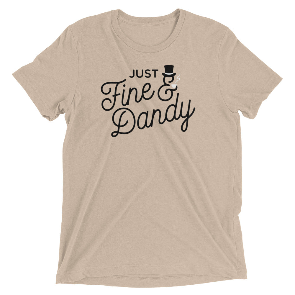 Just Fine And Dandy Men's Tri-Blend Tee