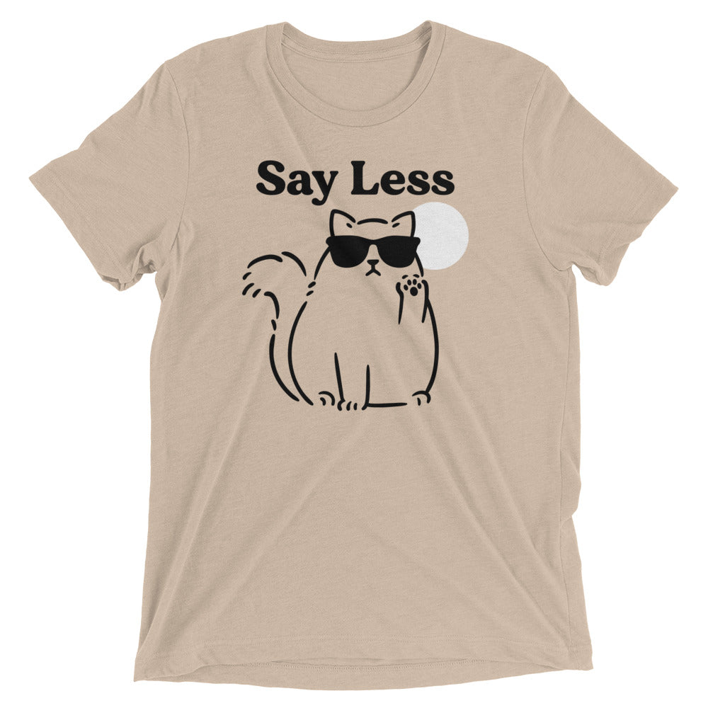 Say Less Men's Tri-Blend Tee