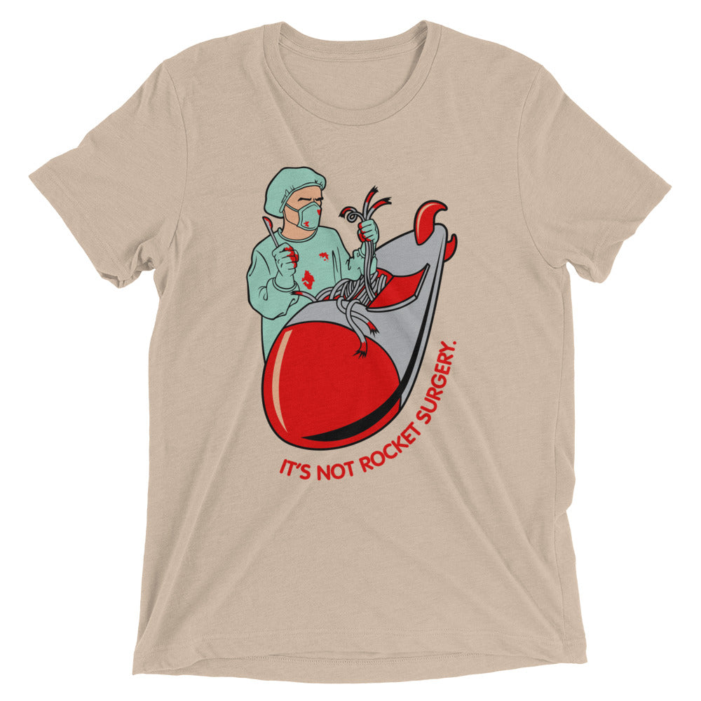 It's Not Rocket Surgery Men's Tri-Blend Tee