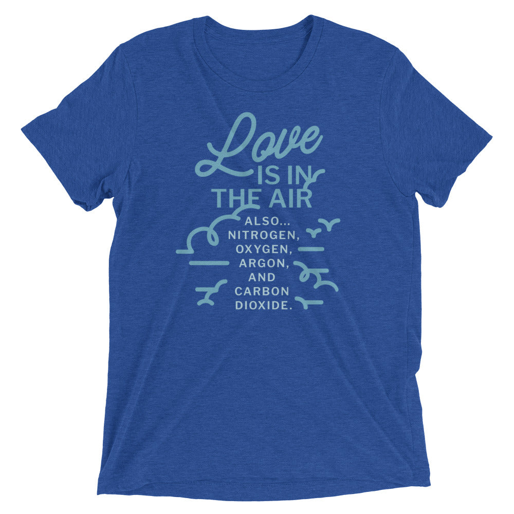 Love Is In The Air Men's Tri-Blend Tee