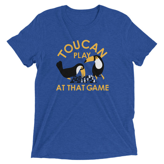 Toucan Play At That Game Men's Tri-Blend Tee