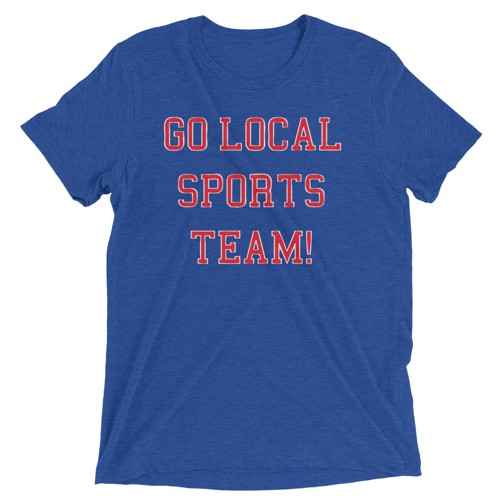 Go Local Sports Team! Men's Tri-Blend Tee