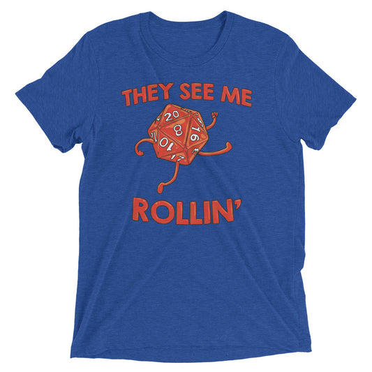 They See Me Rollin' Men's Tri-Blend Tee