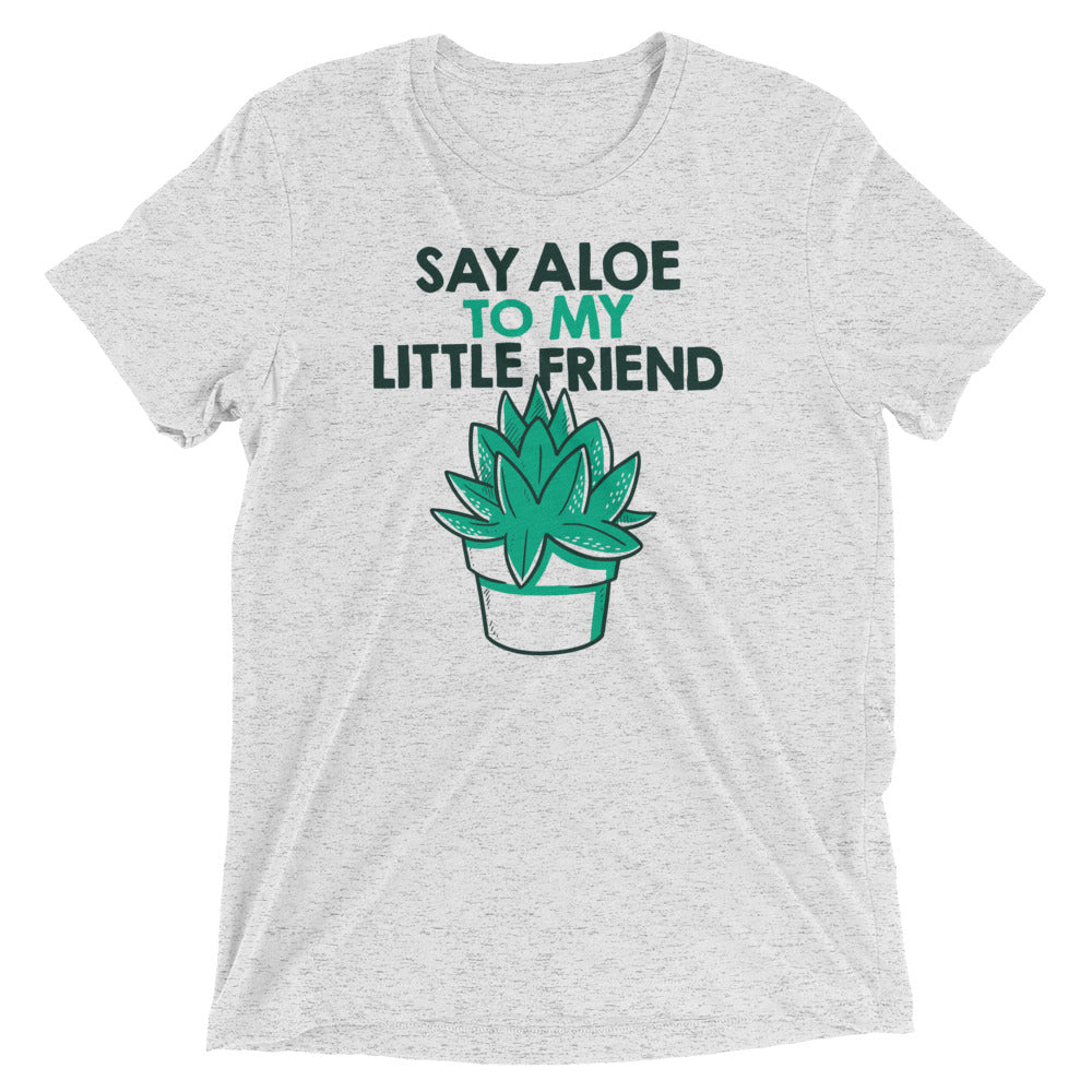 Say Aloe To My Little Friend Men's Tri-Blend Tee