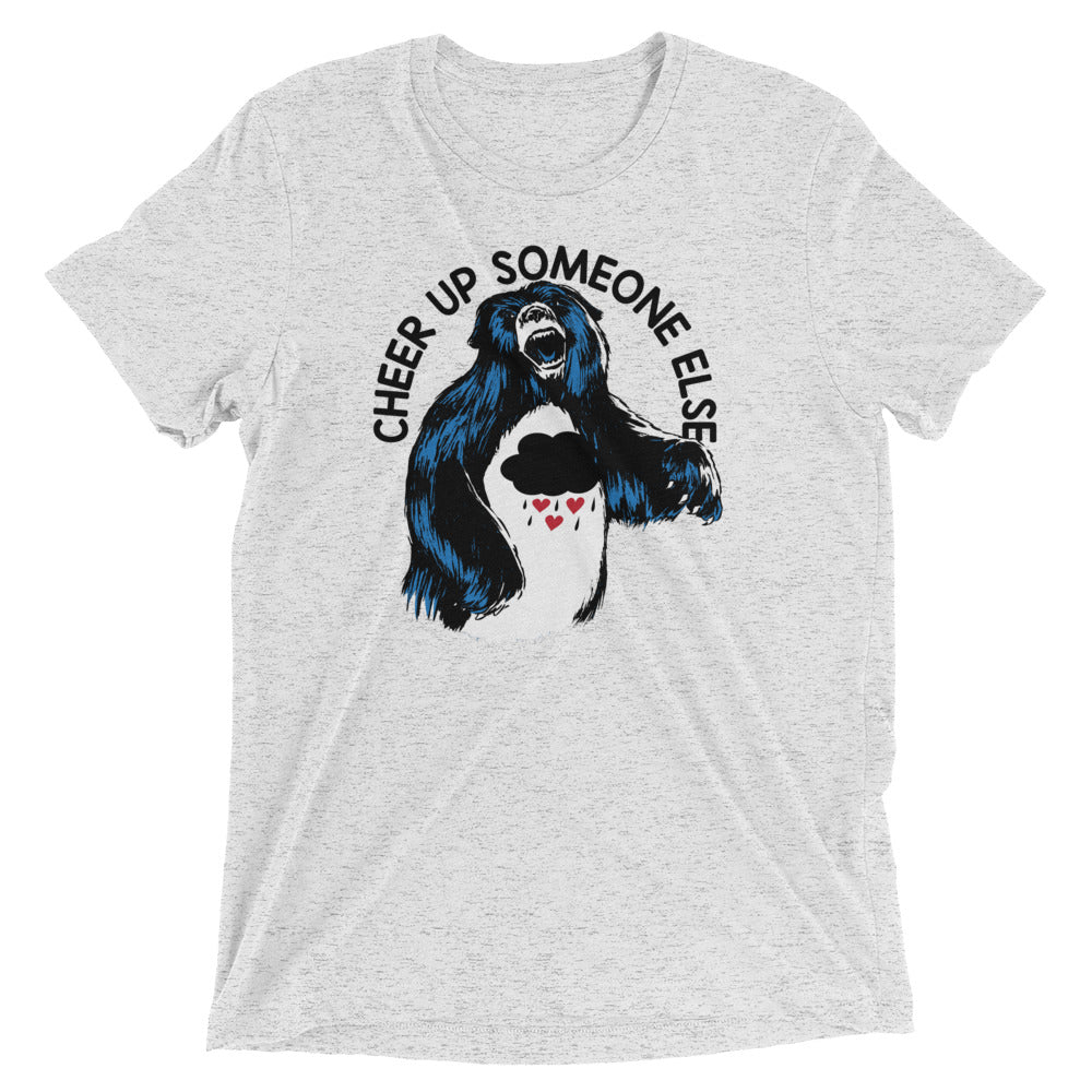 Cheer Up Someone Else Men's Tri-Blend Tee