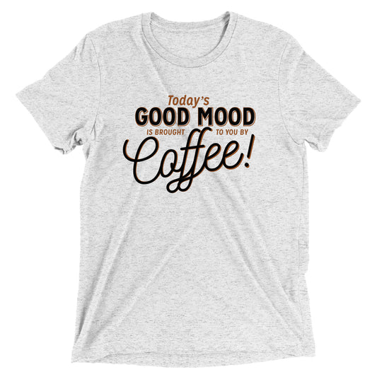 Today's Good Mood Men's Tri-Blend Tee