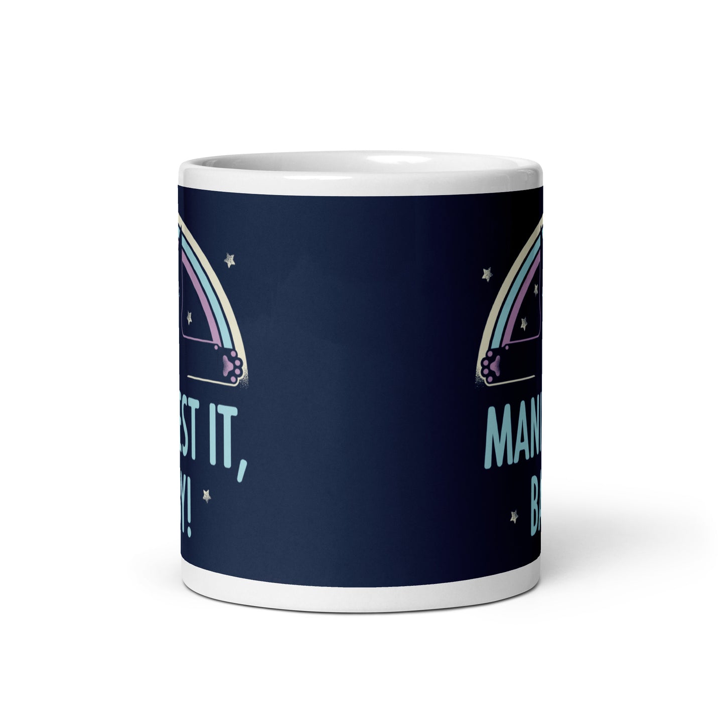 Manifest It, Baby! Mug