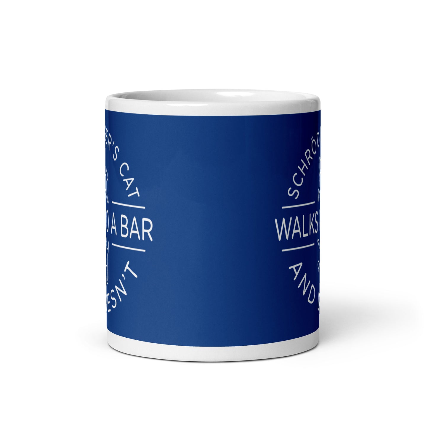 Schrodinger's Cat Walks Into A Bar Mug