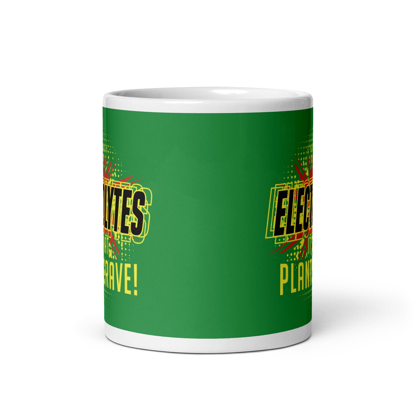 Electrolytes, It's What Plants Crave! Mug