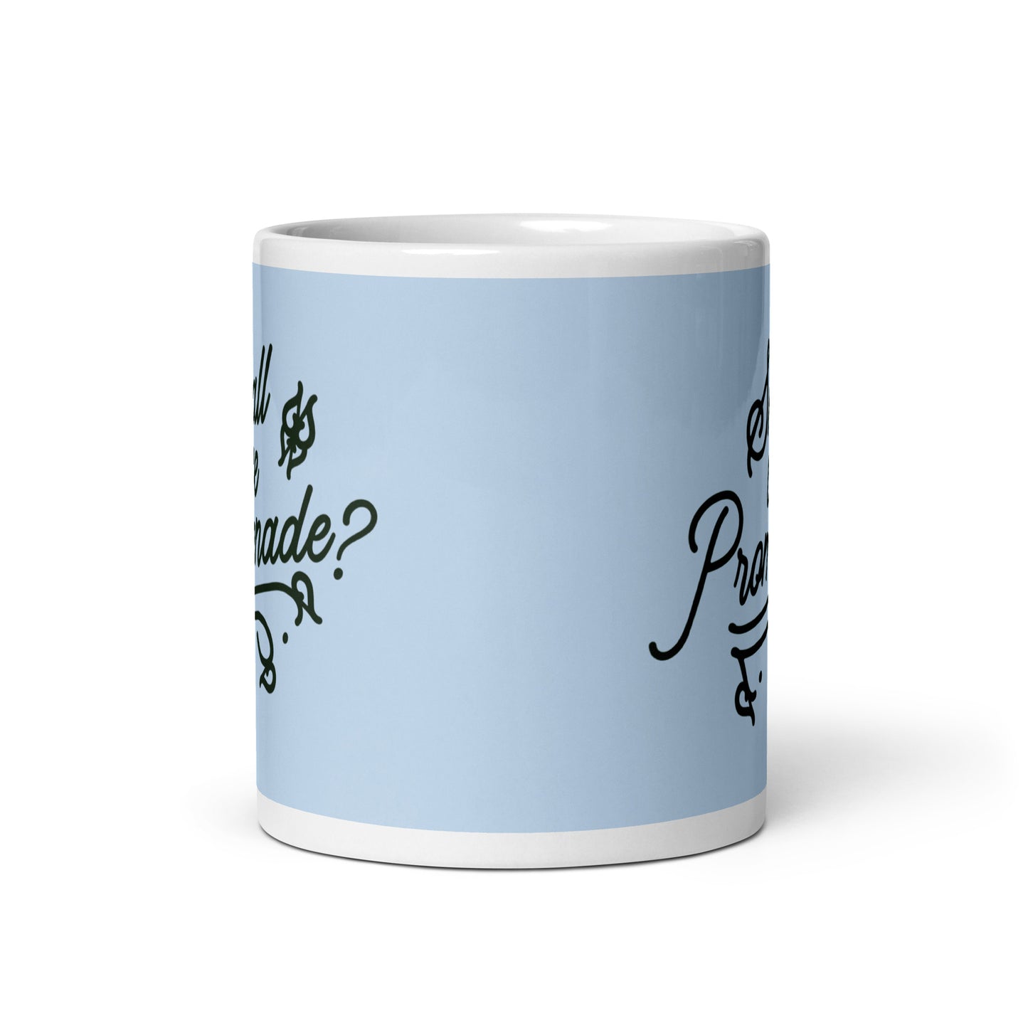 Shall We Promenade? Mug