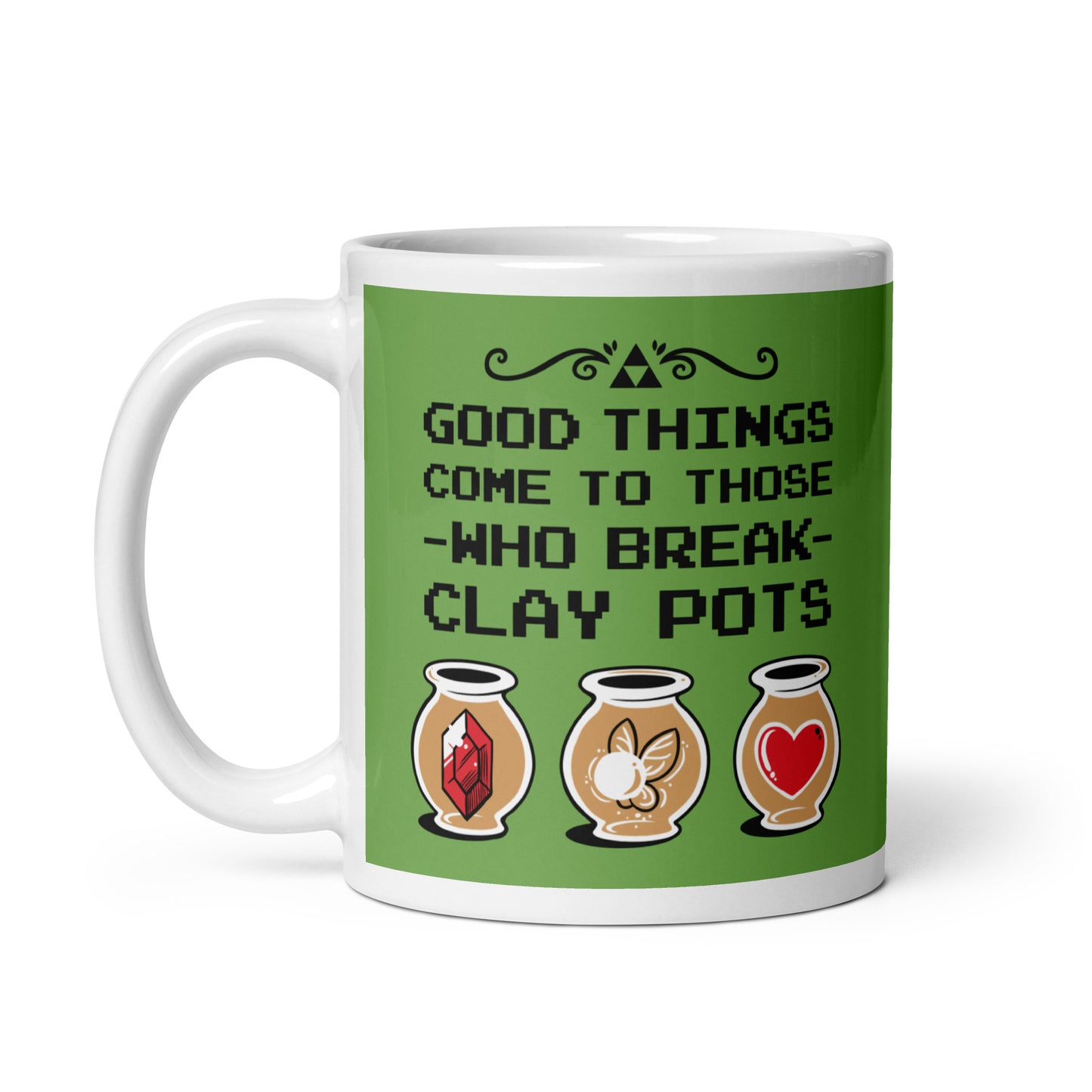 Good Things Come To Those Who Break Clay Pots Mug