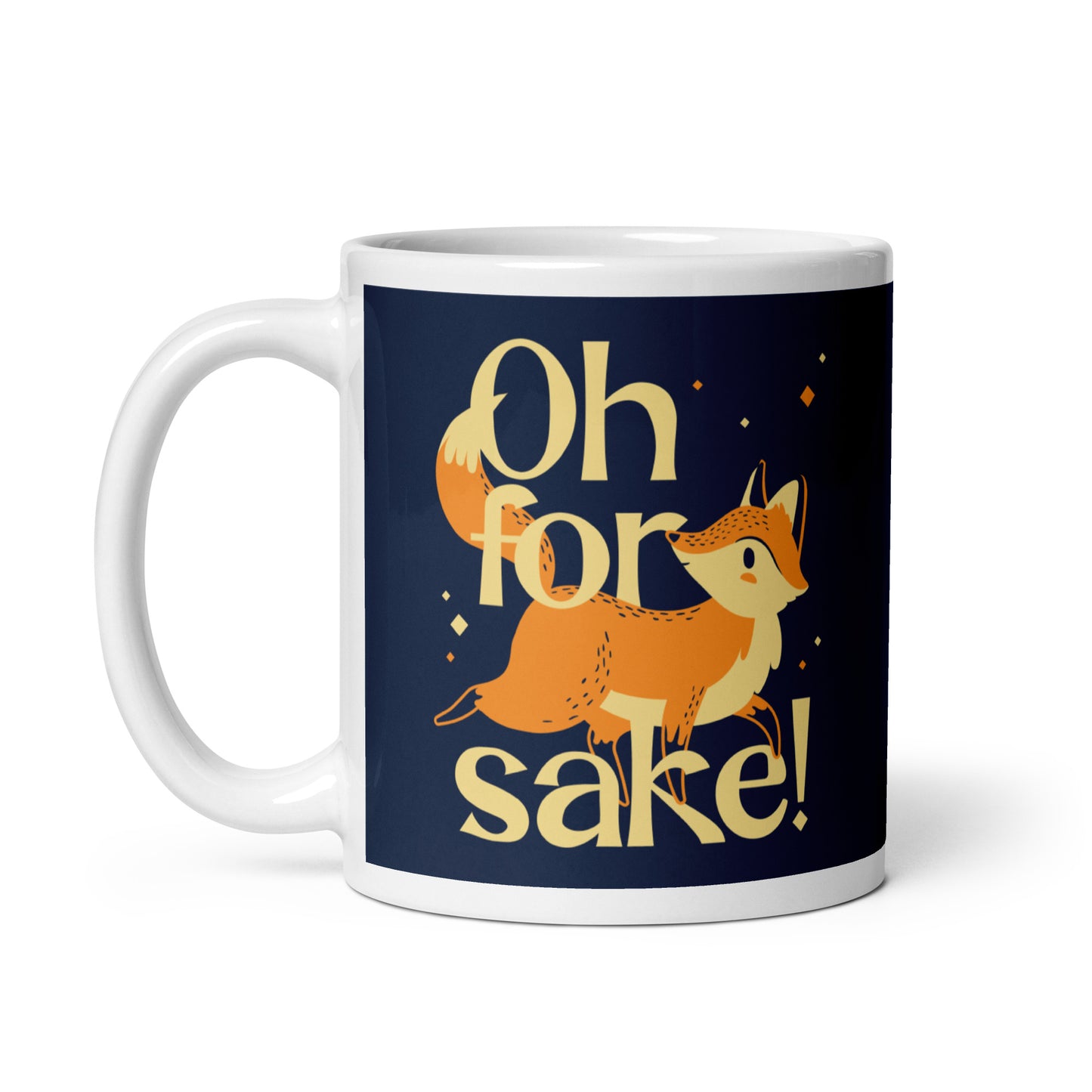 Oh For Fox Sake! Mug