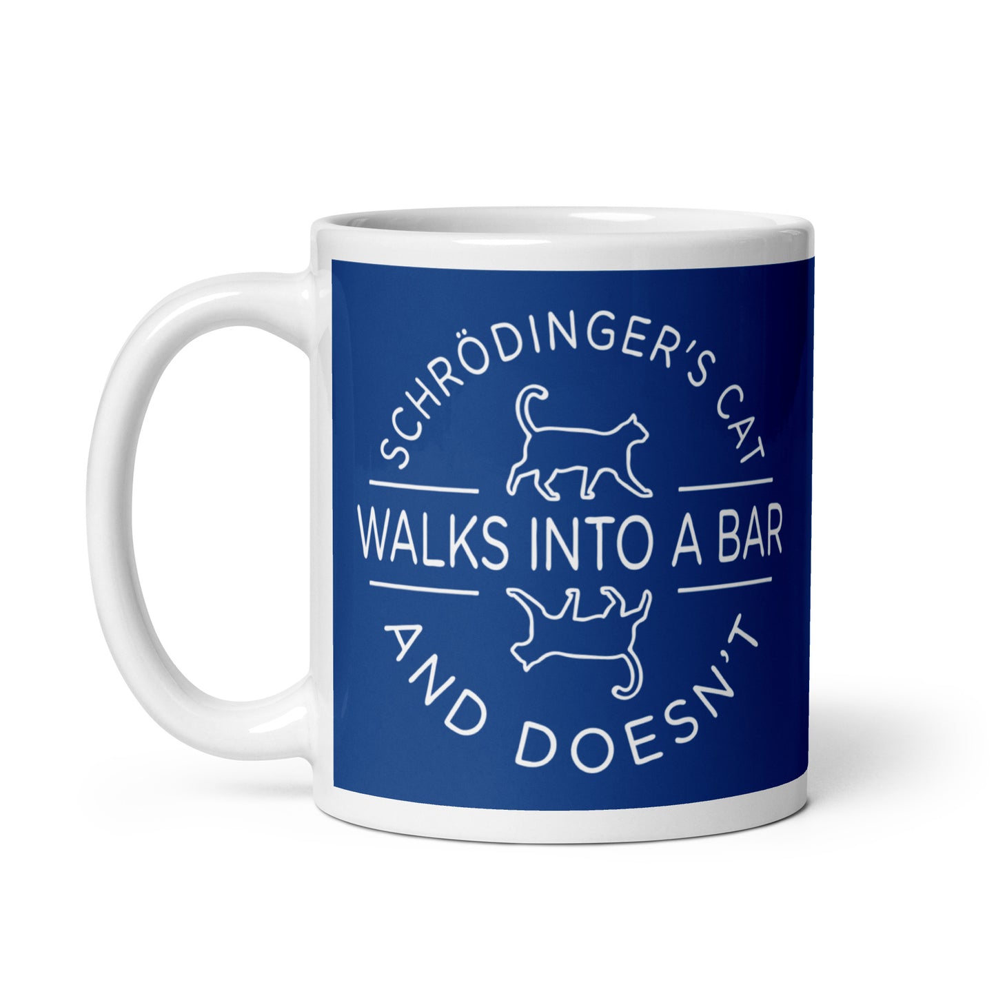 Schrodinger's Cat Walks Into A Bar Mug