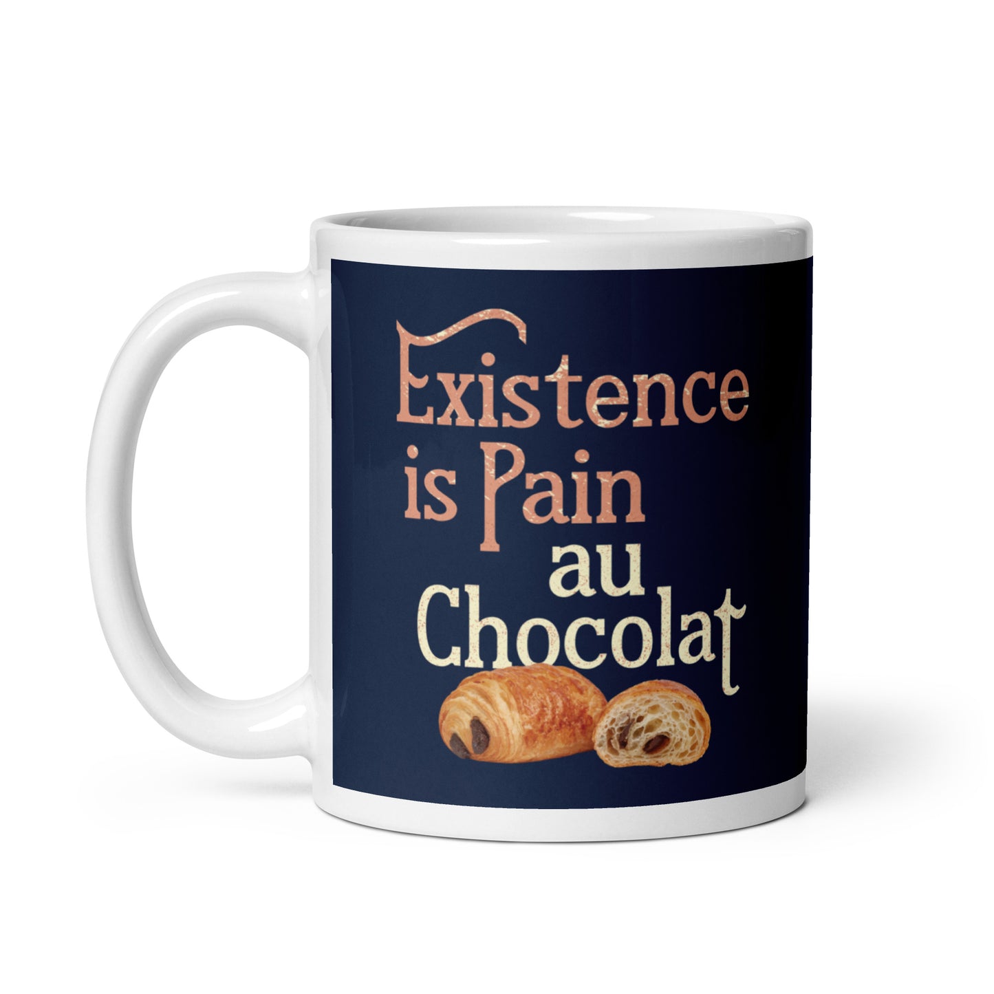 Existence Is Pain Au Chocolat Mug