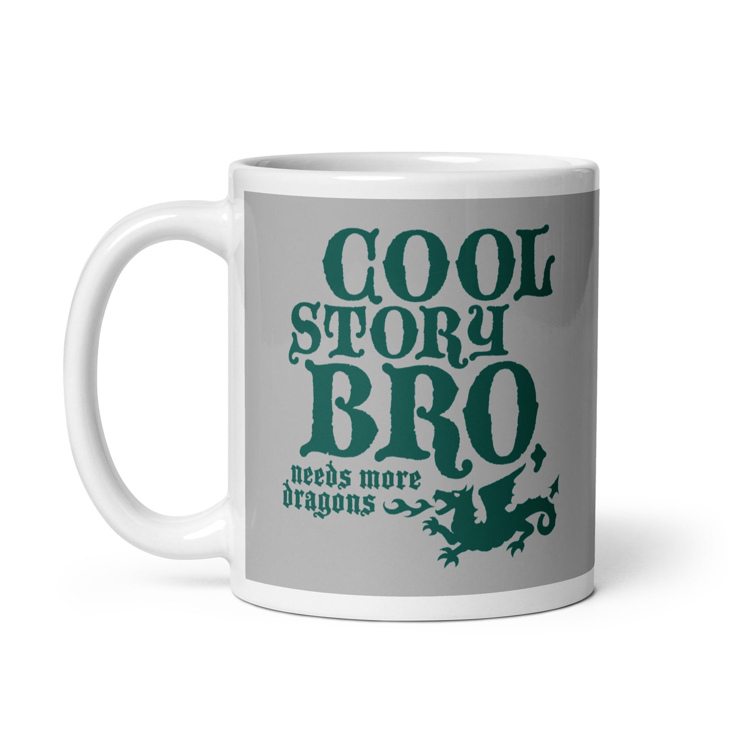 Cool Story Bro, Needs More Dragons Mug