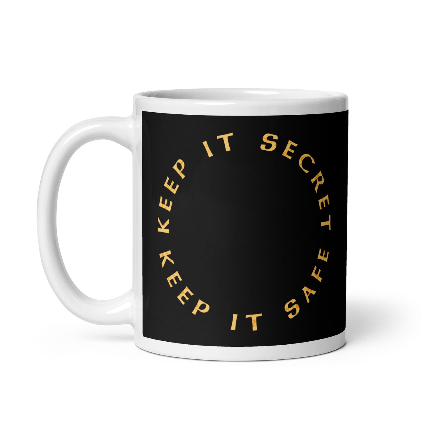 Keep It Secret Keep It Safe Mug