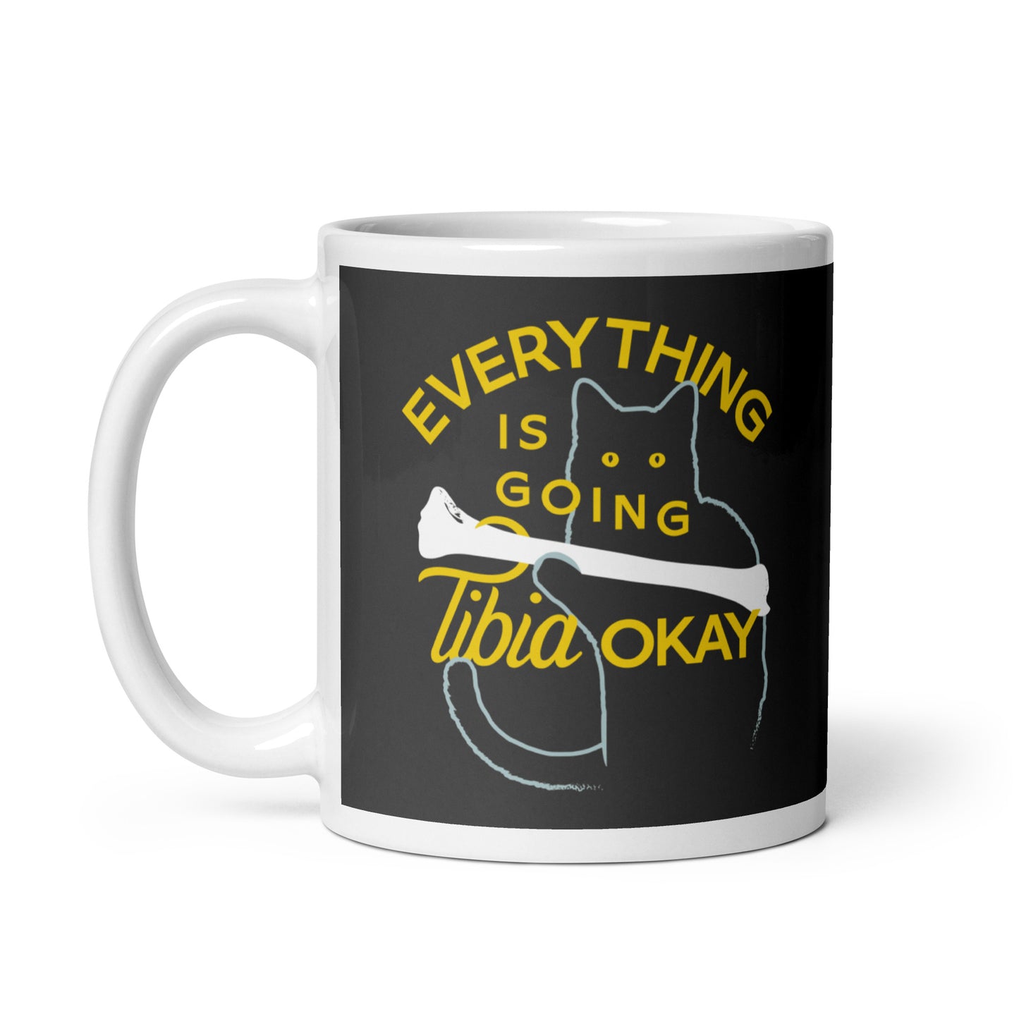 Everything Is Going Tibia Okay Mug