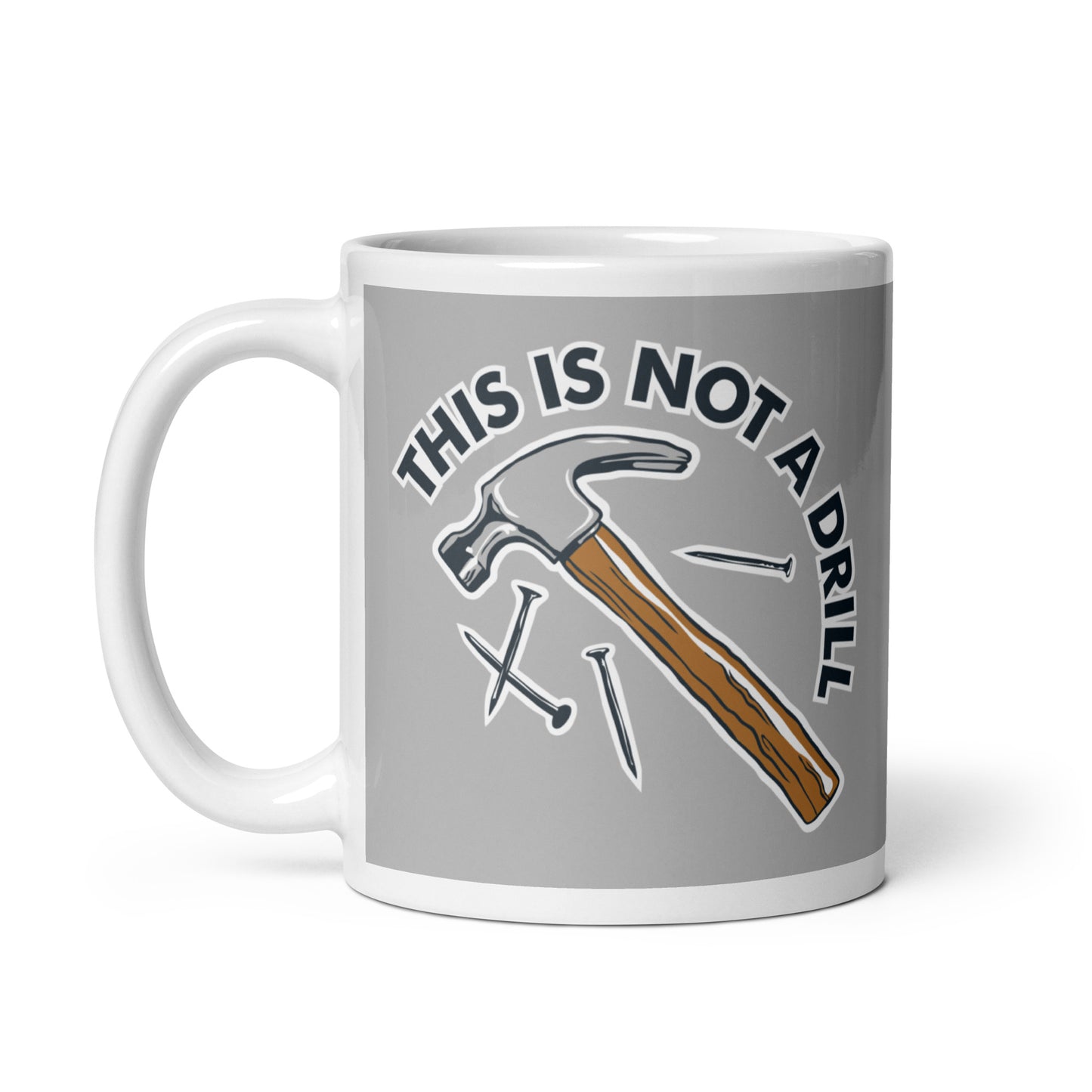 This Is Not A Drill Mug