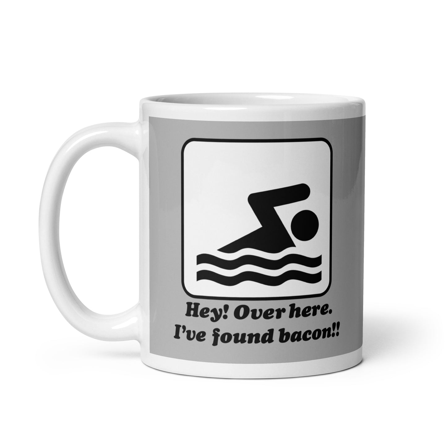 I've Found Bacon! Mug