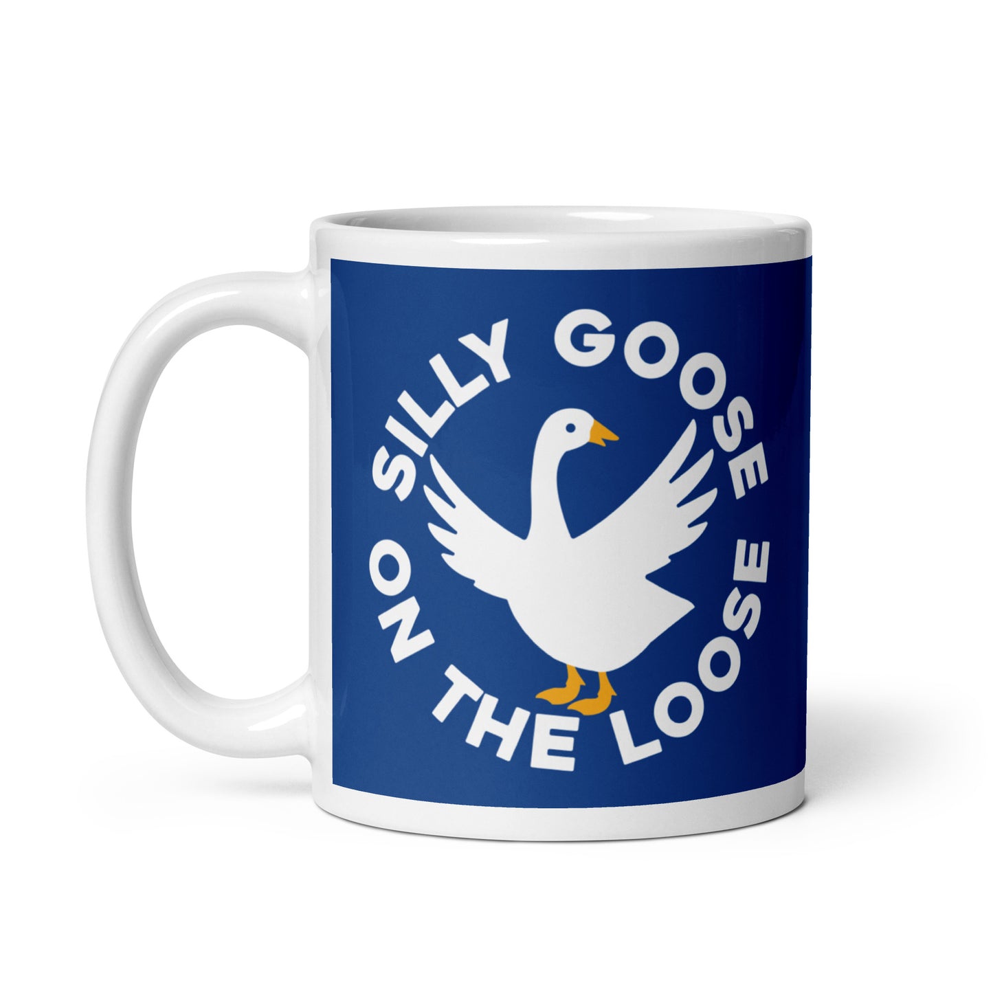 Silly Goose On The Loose Mug