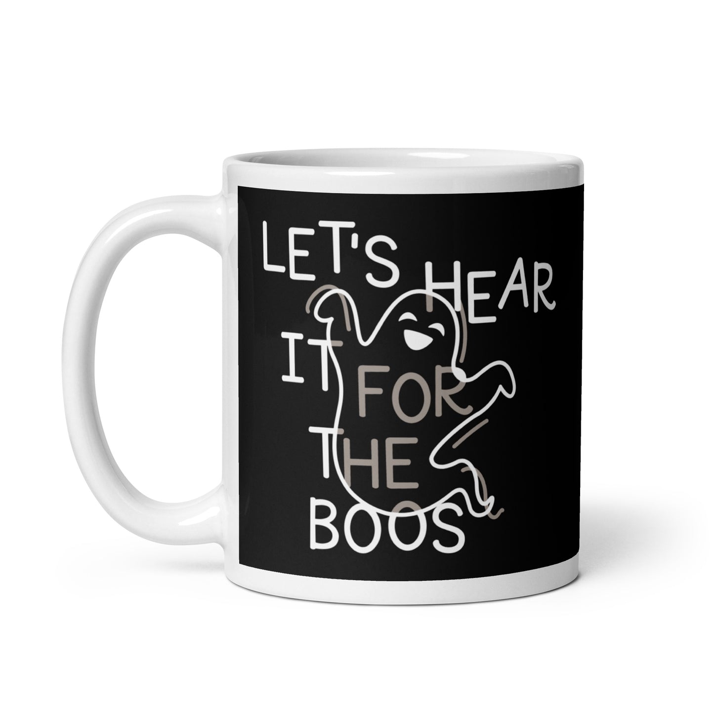 Let's Hear It For The Boos Mug