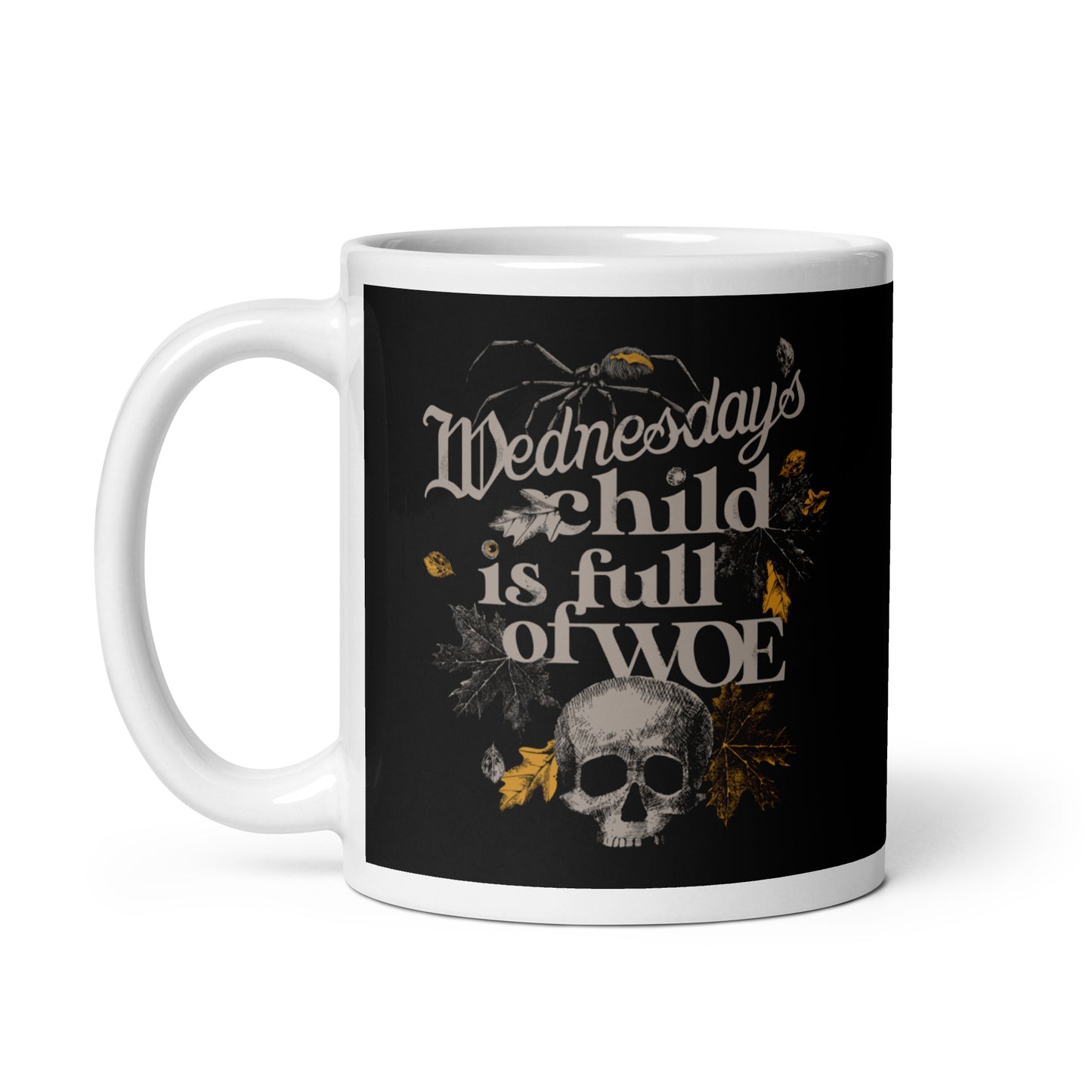 Wednesday's Child Is Full Of Woe Mug