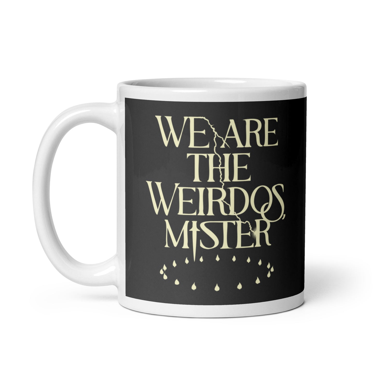 We Are The Weirdos, Mister Mug