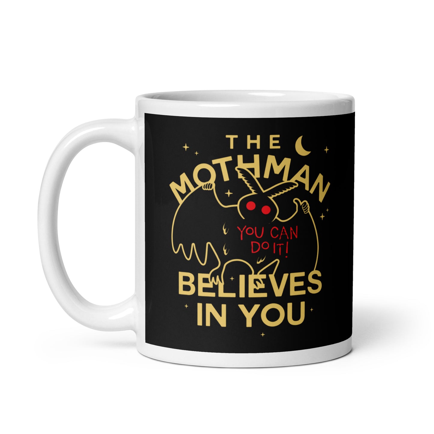 The Mothman Believes In You Mug