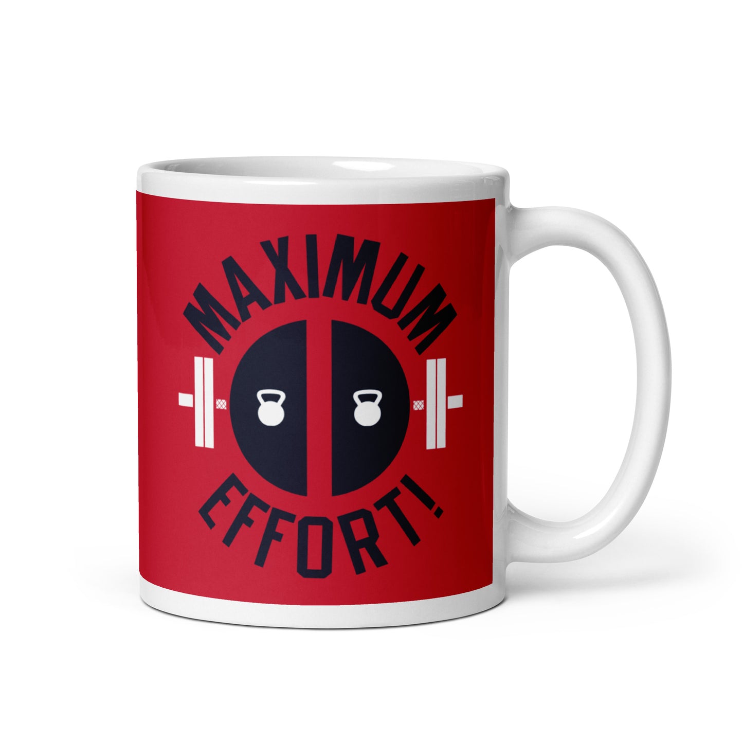 Maximum Effort! Mug