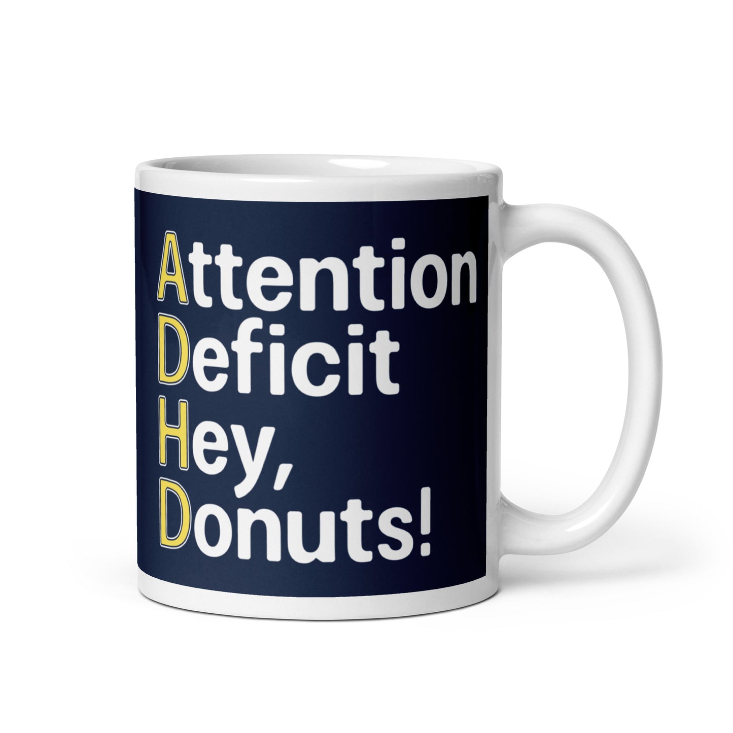 Attention Deficit Hey, Donuts! Mug