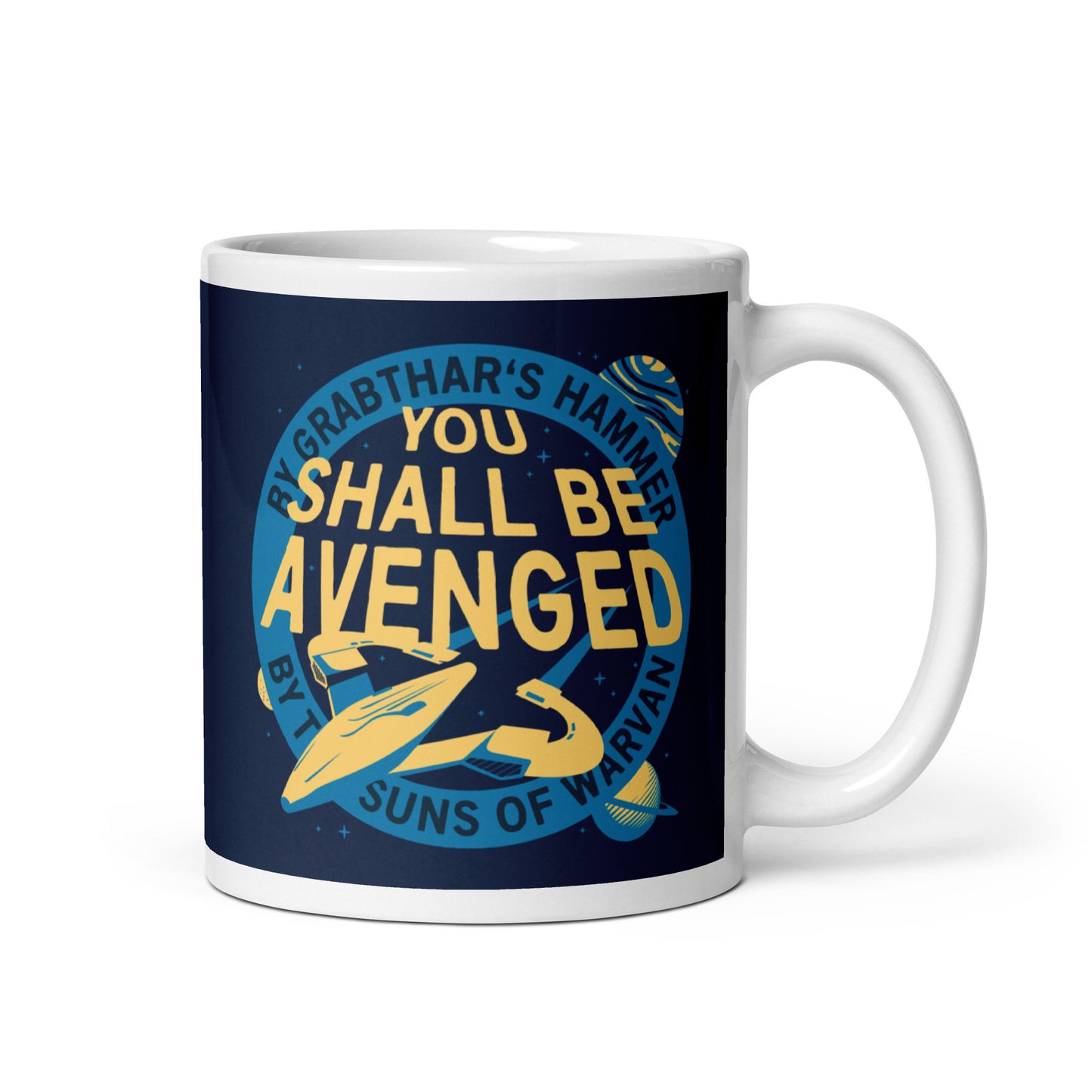 You Shall Be Avenged Mug