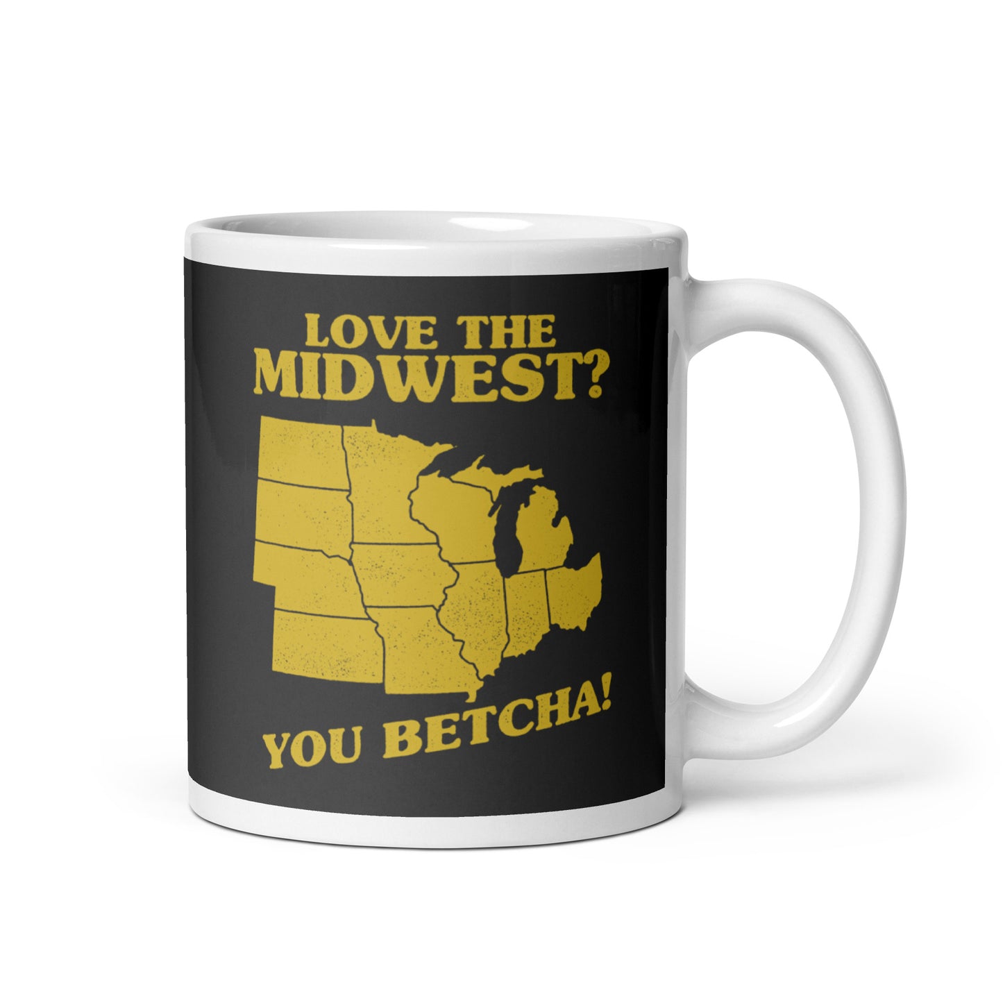 Love The Midwest? You Betcha! Mug