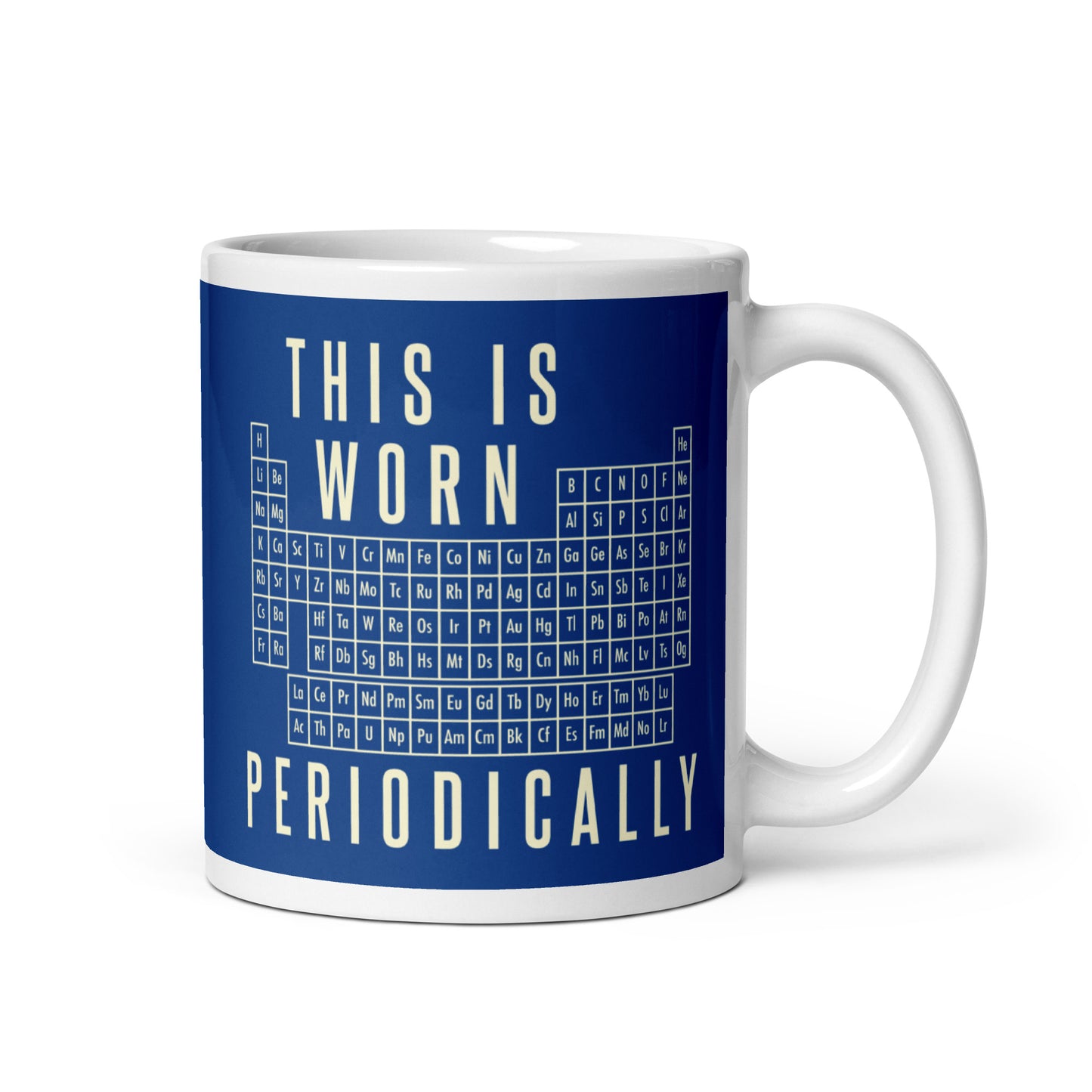 This Is Worn Periodically Mug