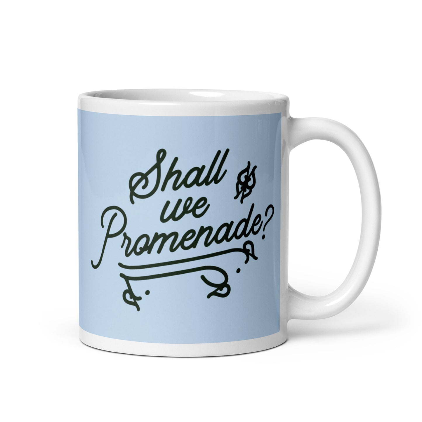 Shall We Promenade? Mug