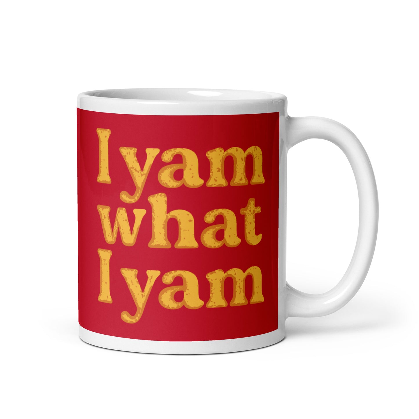 I Yam What I Yam Mug