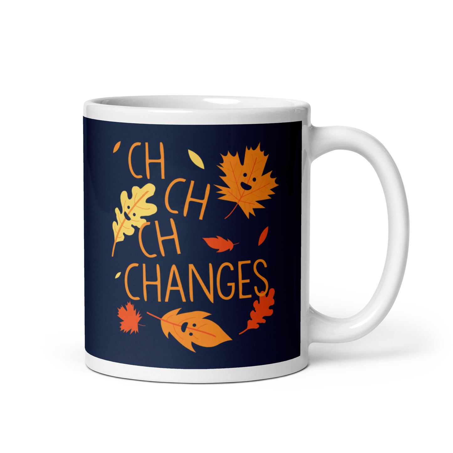 Ch-Ch-Ch-Changes Mug