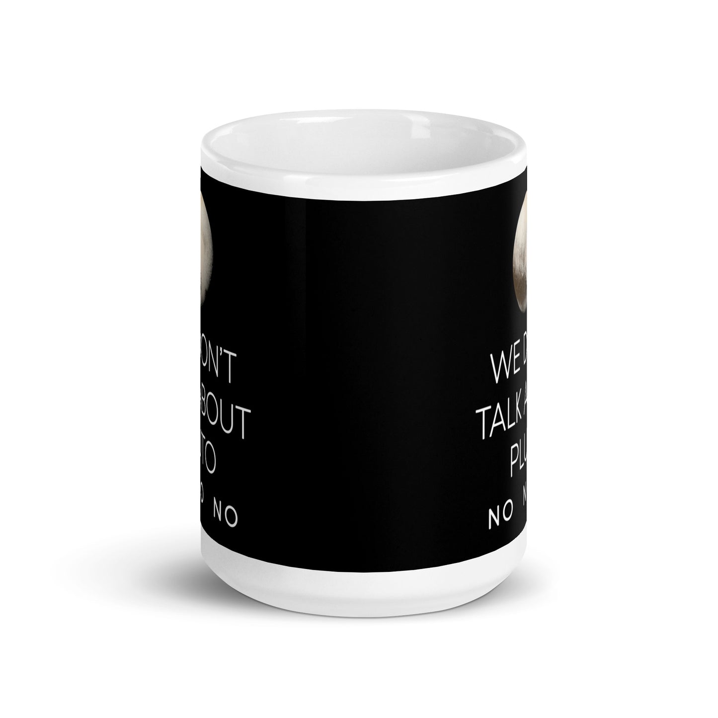 We Don't Talk About Pluto Mug