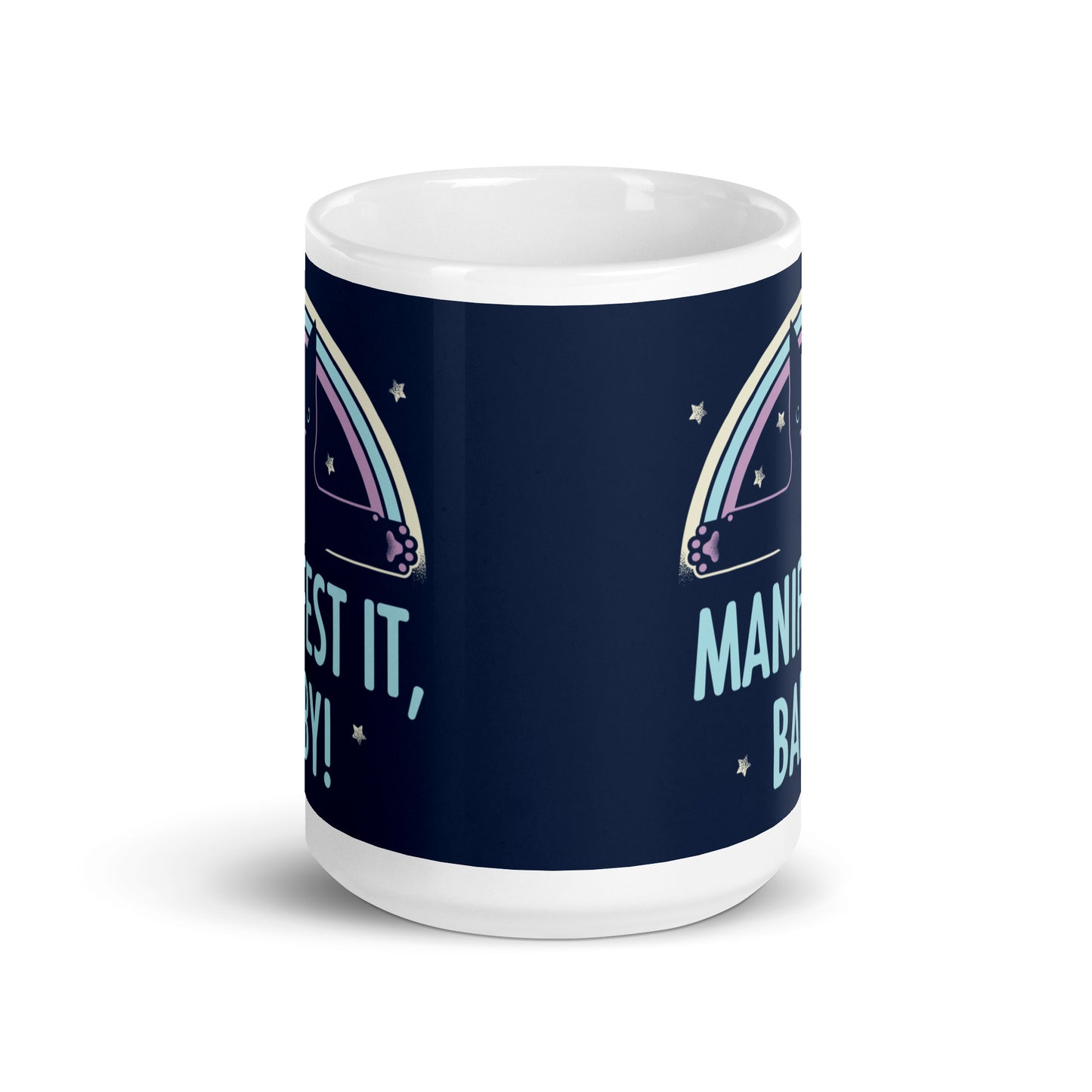 Manifest It, Baby! Mug