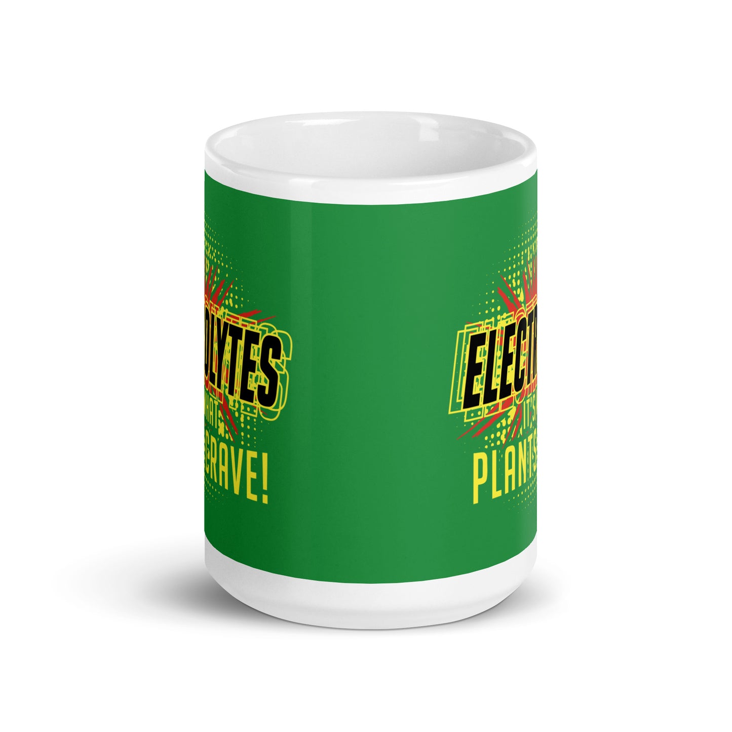 Electrolytes, It's What Plants Crave! Mug