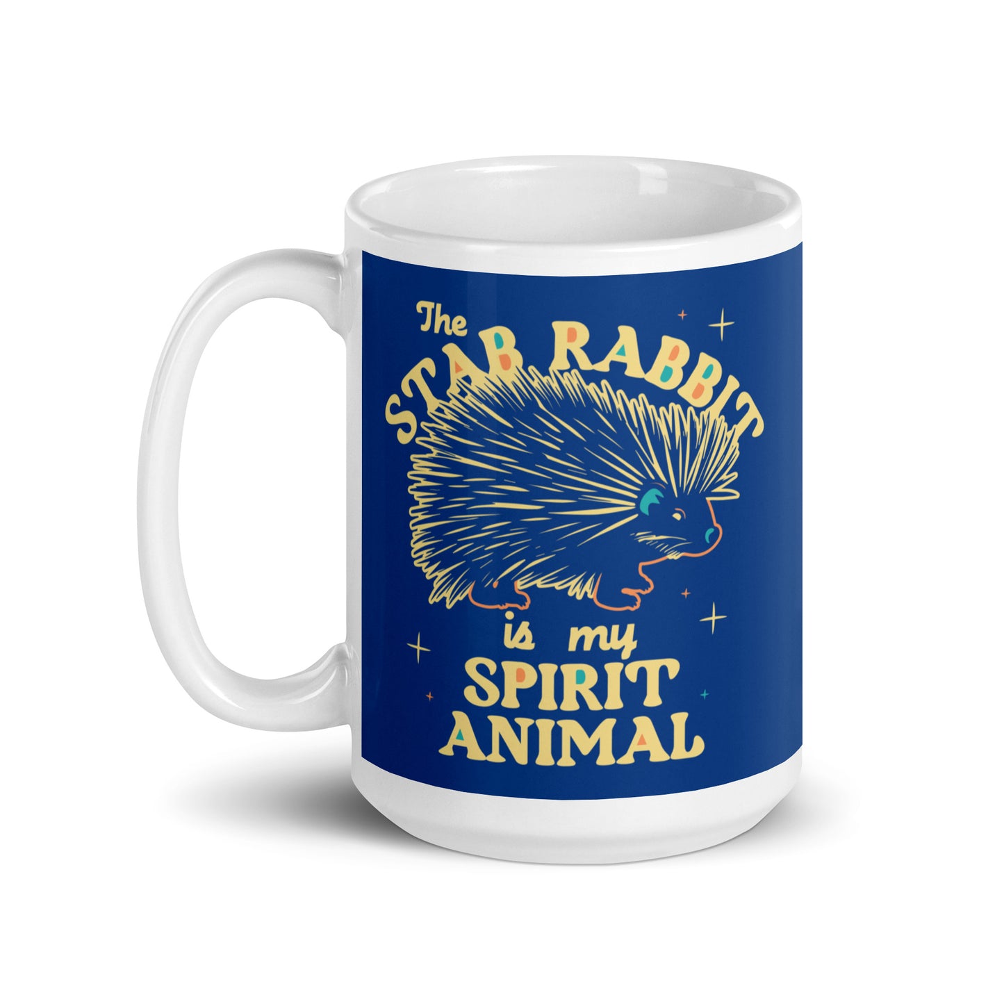 The Stab Rabbit Is My Spirit Animal Mug