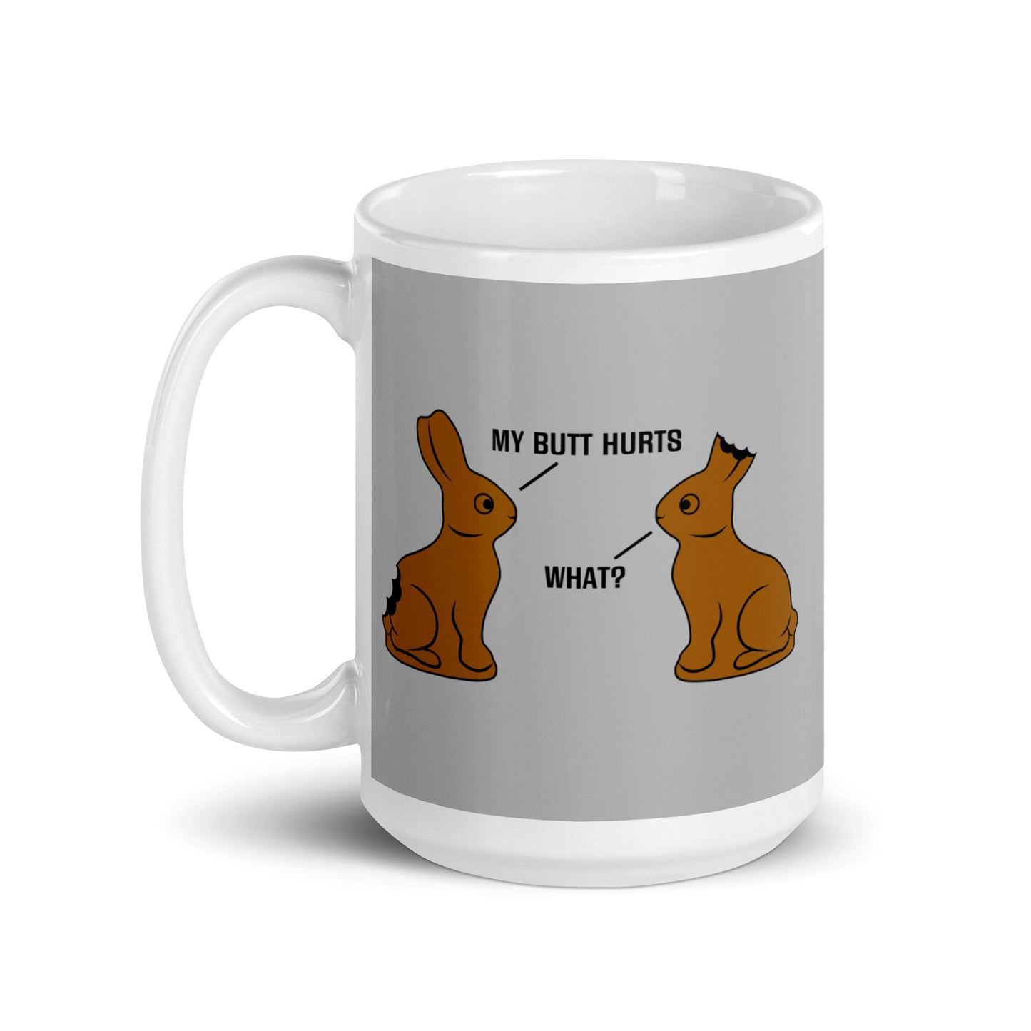 My Butt Hurts Mug