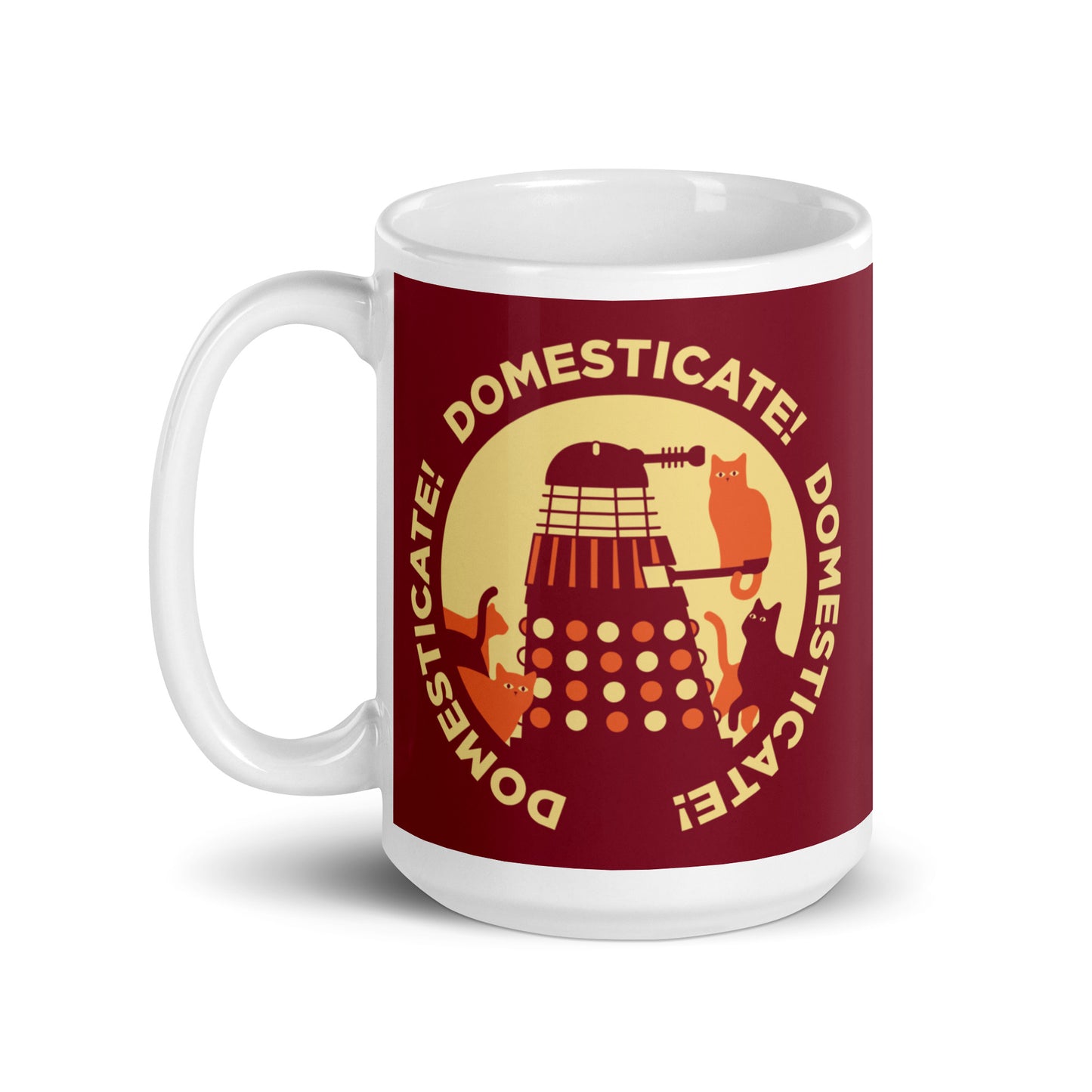 Domesticate! Domesticate! Domesticate! Mug