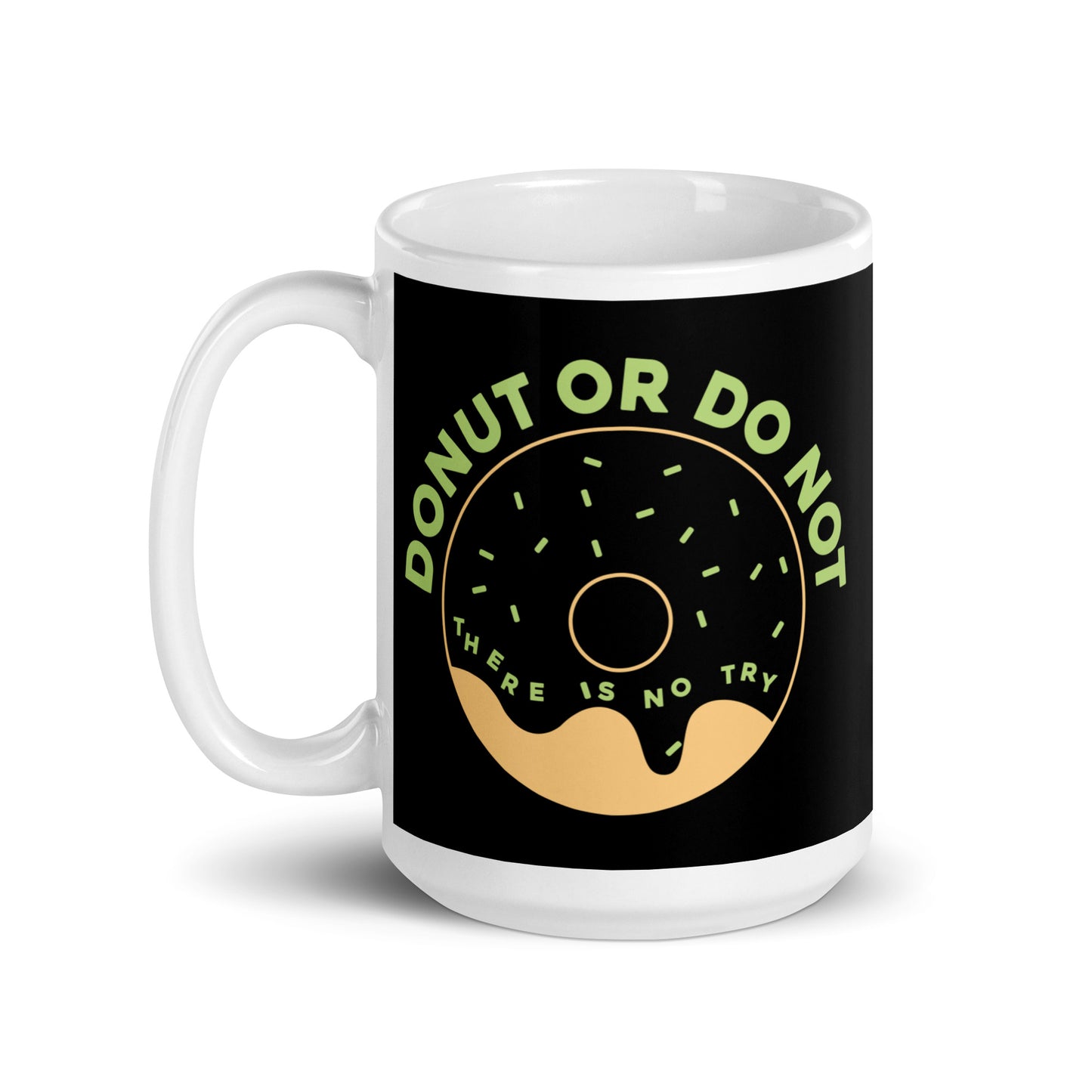 Donut Or Do Not Mug