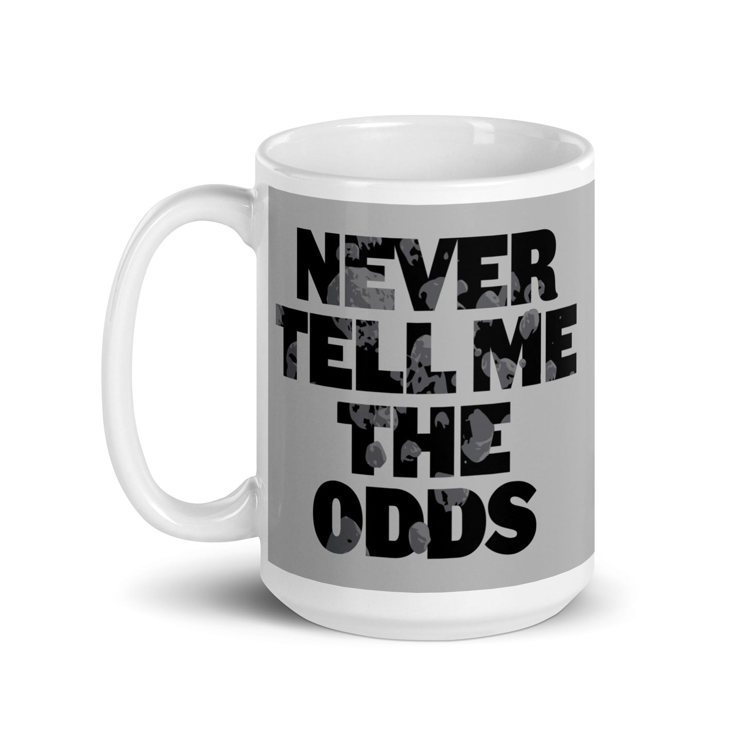 Never Tell Me The Odds Mug