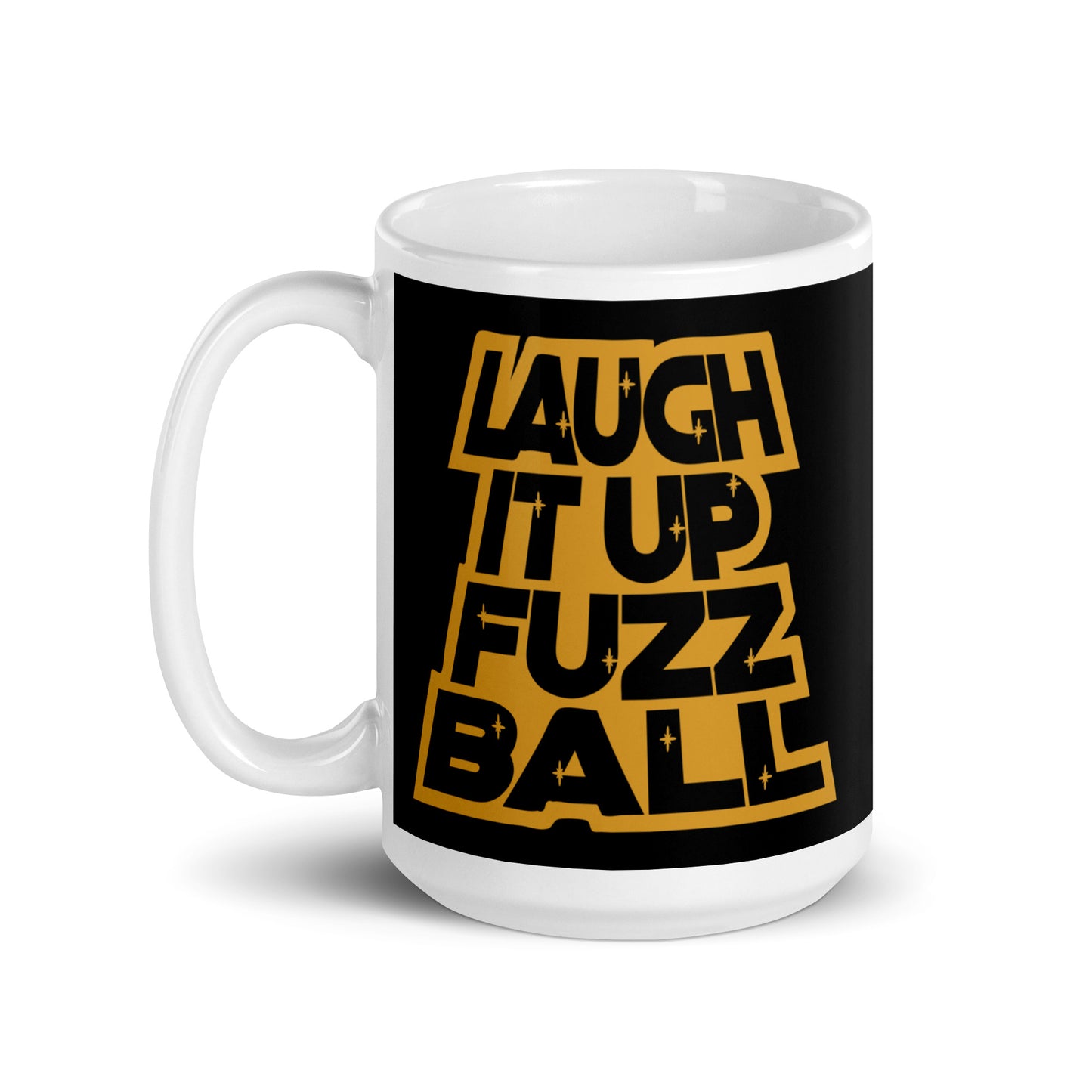 Laugh It Up Fuzzball Mug