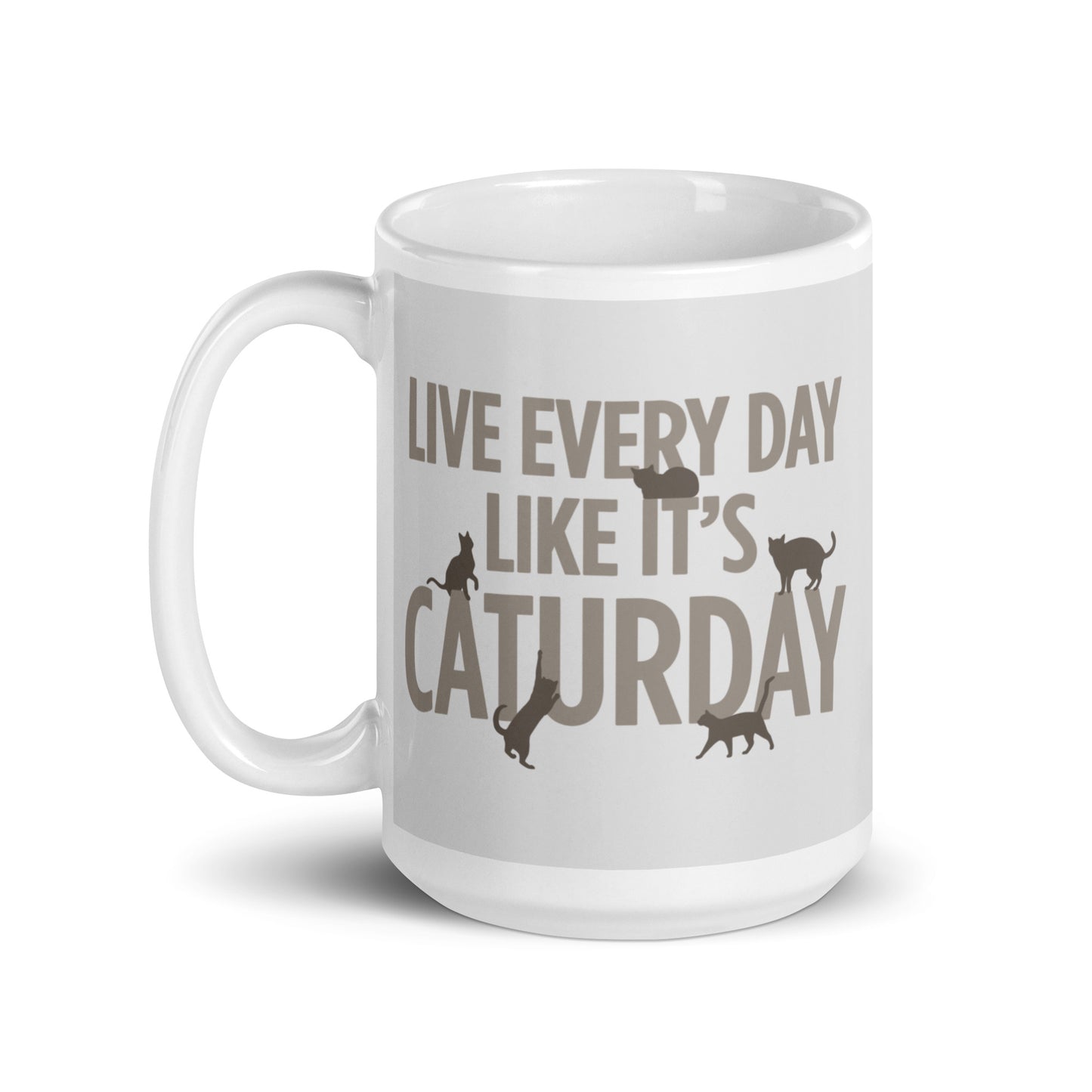 Live Every Day Like It's Caturday Mug